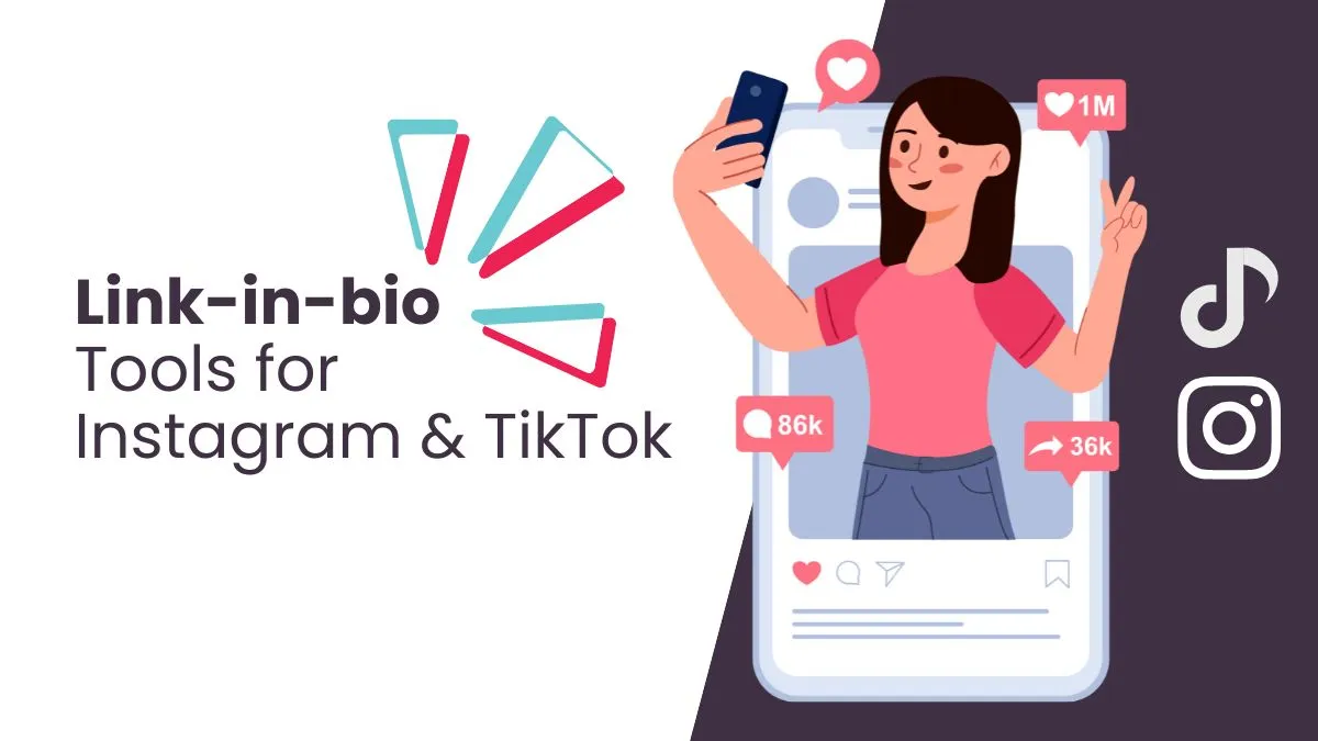 Link In Bio Tools For Instagram and TikTok